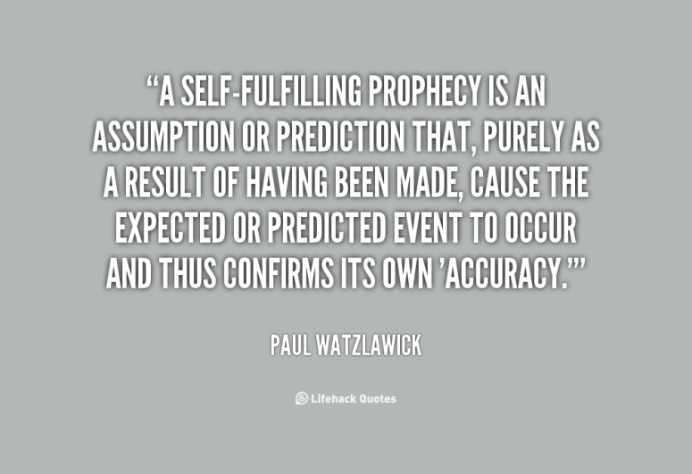quote-Paul-Watzlawick-a-self-fulfilling-prophecy-is-an-assumption-or-63956